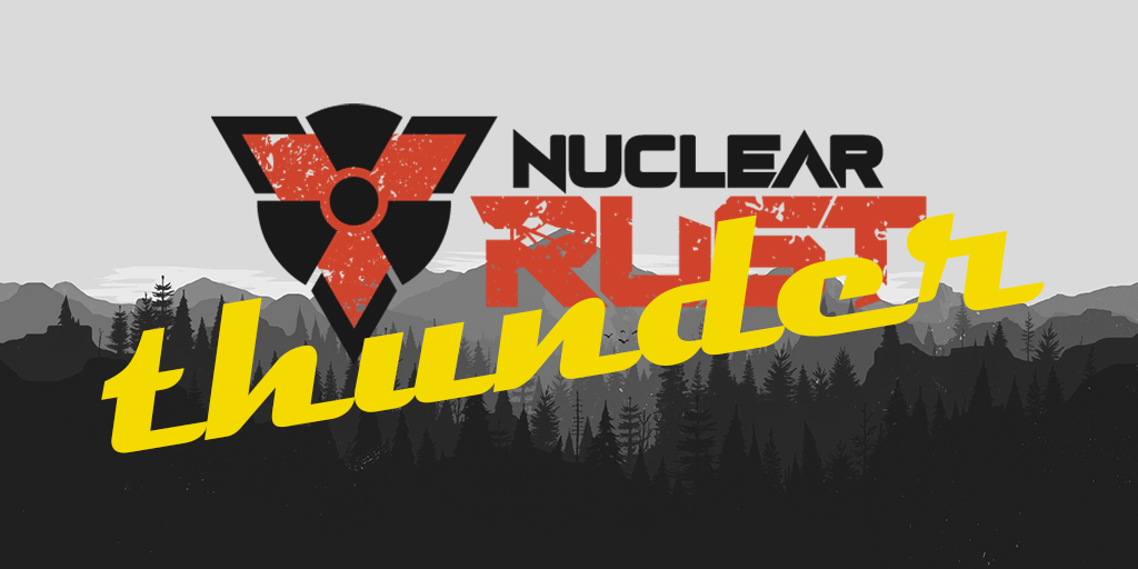 [9/26]NuclearRust/Thunder-3x (NO BPs|MAX 6) Server Image